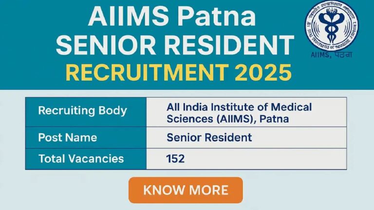 AIIMS Patna Recruitment 2025: सीनियर रेजिडेंट पद के लिए इस दिन होगी परीक्षा, नोटिफिकेशन जारी