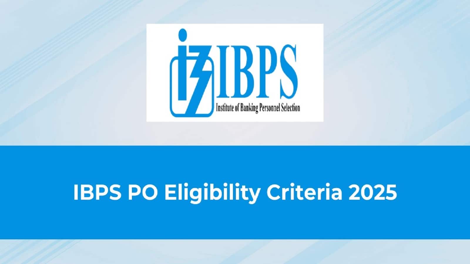 IBPS PO Pre Exam 2025: 24 अगस्त तक डाउनलोड कर सकते हैं जारी हुए एडमिट कार्ड, 17 को पहली परीक्षा