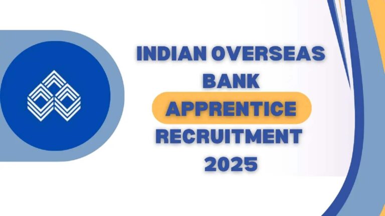 Indian Overseas Bank Apprentice Recruitment 2025: एप्रेंटिस के 750 पदों के लिए भर्ती शुरू, इस तारीख तक कर सकते हैं आवेदन