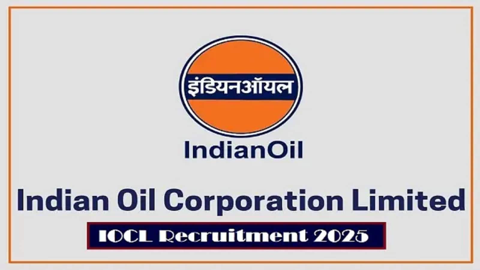 IOCL Apprentice Recruitment 2025:537 अप्रेंटिस के पदों पर शुरू हुई भर्ती, 18 सितंबर है आवेदन की आखिरी तारीख
