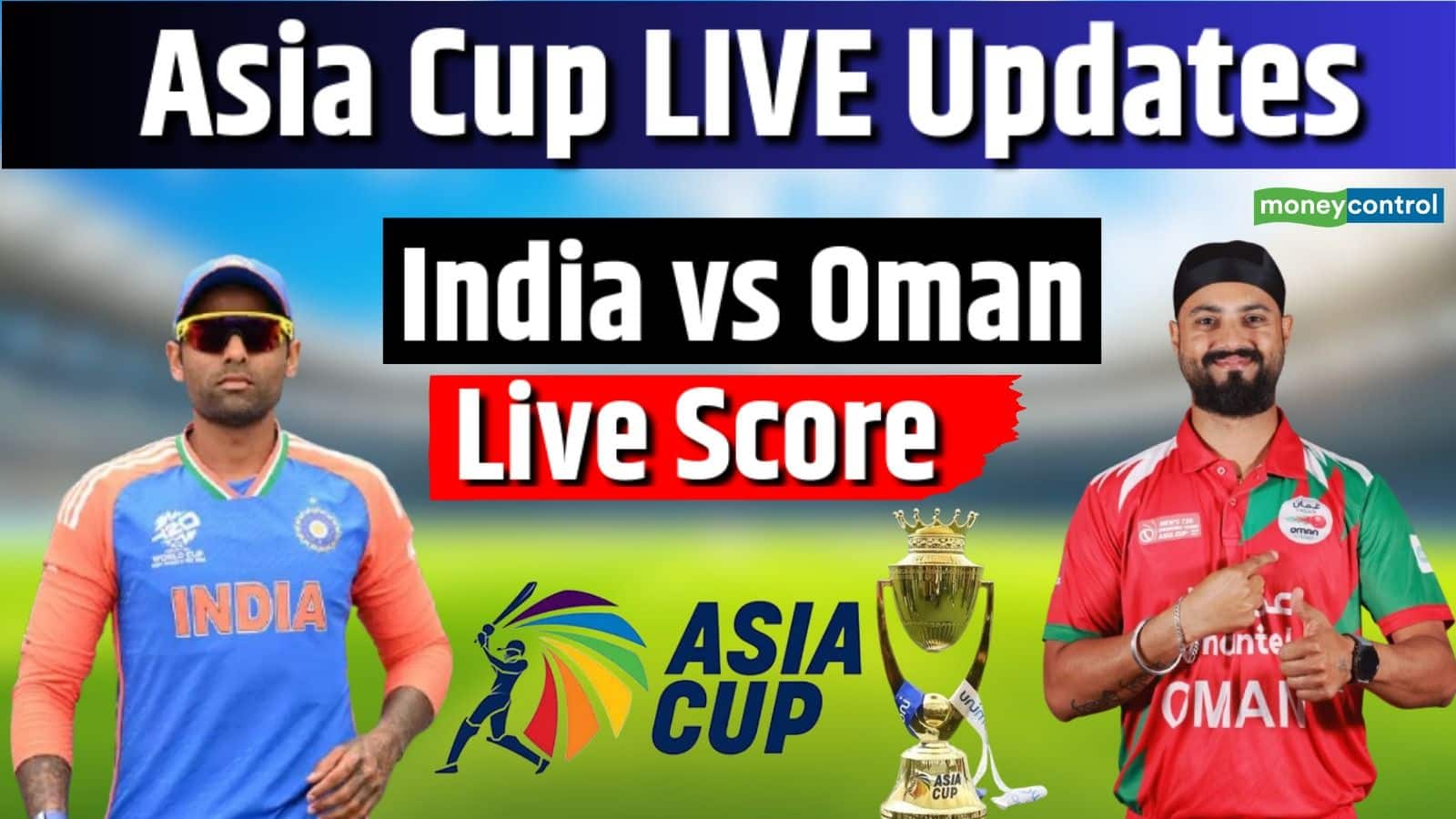 India vs Oman Live Match Score: ओमान के खिलाफ बदल जाएगी टीम इंडिया की प्लेइंग इलेवन! जानें किसे मिलेगा मौका