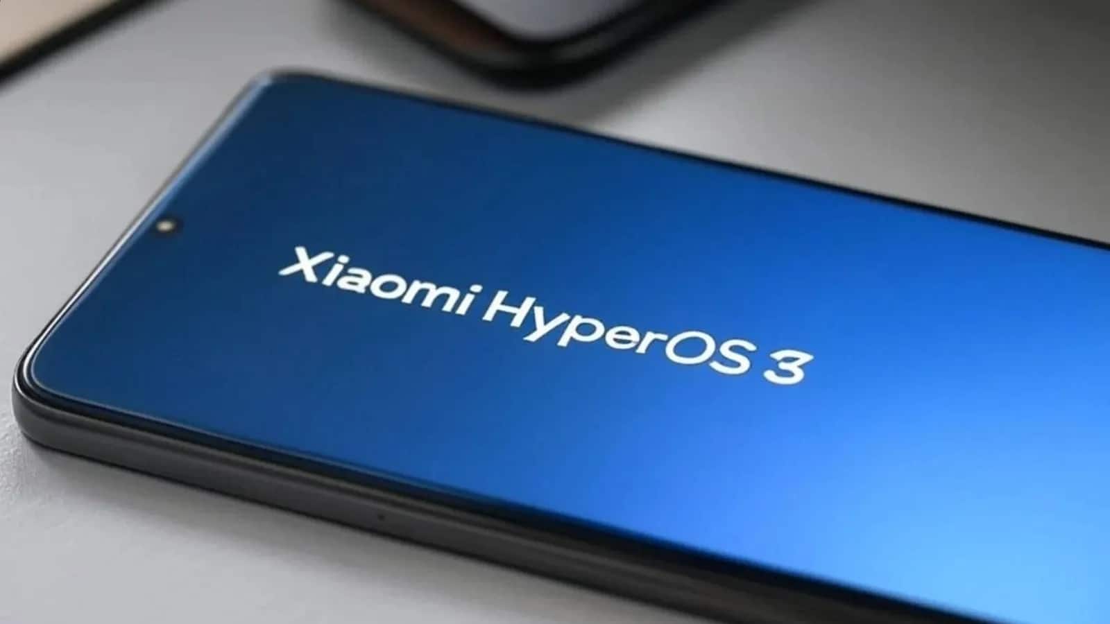 Xiaomi HyperOS 3 Update: Xiaomi ने शुरू किया HyperOS 3 अपडेट रोलआउट, मिलेगी तेज परफॉर्मेंस और नए AI फीचर्स