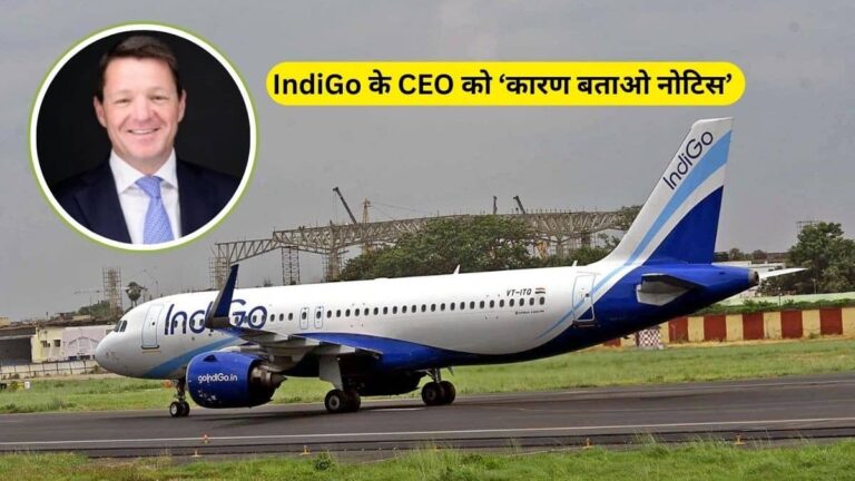 IndiGo संकट के बीच एयरलाइन के CEO Pieter Elbers की बढ़ी मुश्किल, DGCA ने थमाया कारण बताओ नोटिस