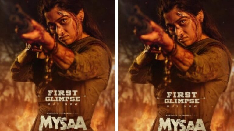 Mysaa: रश्मिका मंदाना स्टारर मायसा का पहला लुक हुआ रिलीज़, फैंस के रोंगटे हुए खड़े