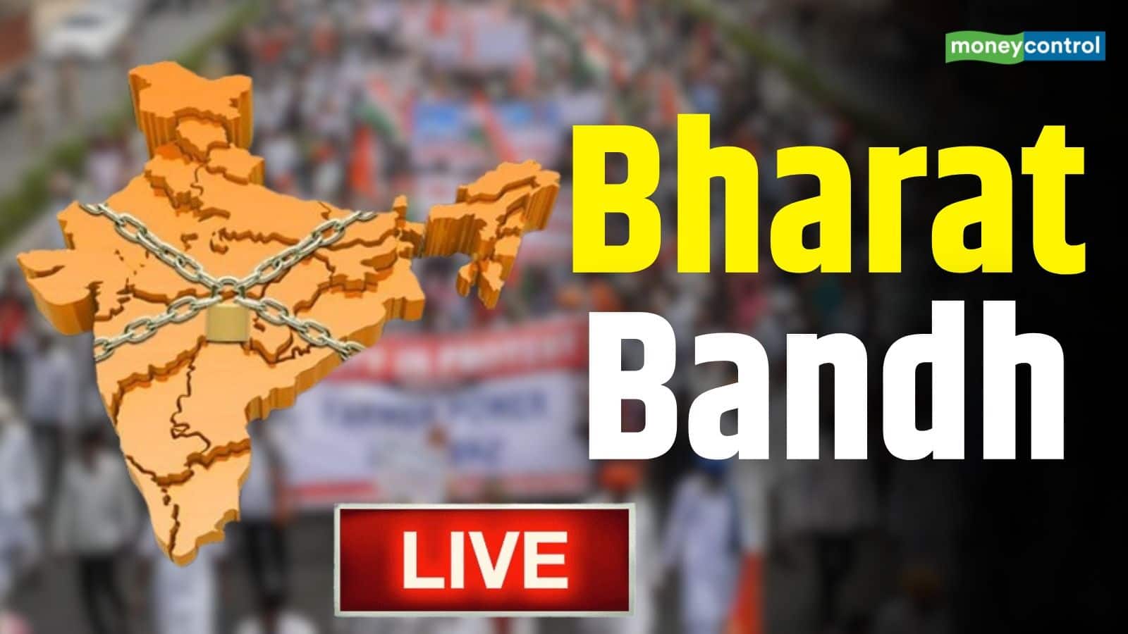 Bharat Bandh Today LIVE Updates: 'भारत बंद' से बैंक और ट्रांसपोर्ट समेत इन सेक्टर्स पर असर, हड़ताल पर हैं 30 करोड़ मजदूर