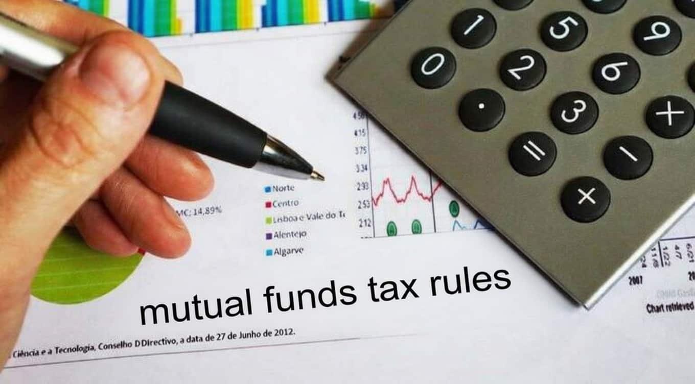 Mutual Funds Tax Rules: निवेश से पहले जान लें ये नियम, वरना मुनाफे पर लगेगा झटका