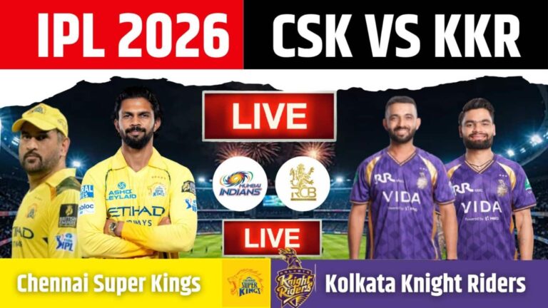CSK vs KKR IPL 2026 Match Live Score: आईपीएल में आज कोलकाता से भिड़ेगी चेन्नई, मुकाबले में होगी धोनी की वापसी?
