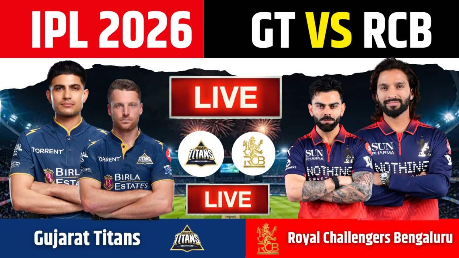 GT vs RCB IPL 2026 Match Live Score: आरसीबी से मिली हार का बदला लेने के इरादे से उतरेगी गुजरात, कैसी होगी दोनों टीमों की प्लेइंग 11