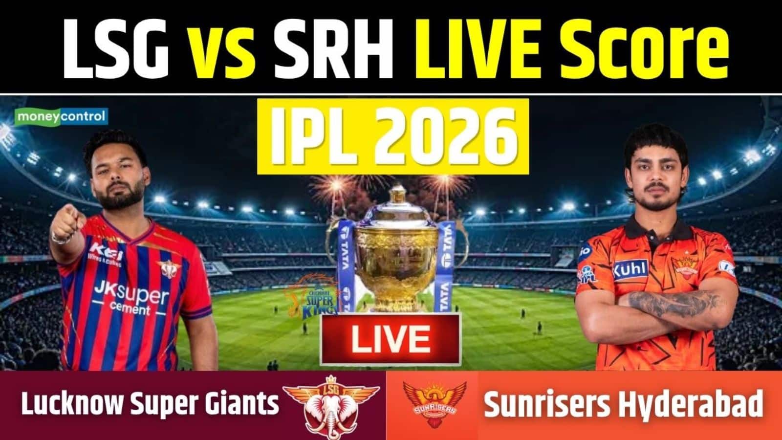 SRH vs LSG IPL 2026 Match Live Score: ऋषभ पंत ने जीता टॉस, पहले बल्लेबाजी करेगी हैदराबाद