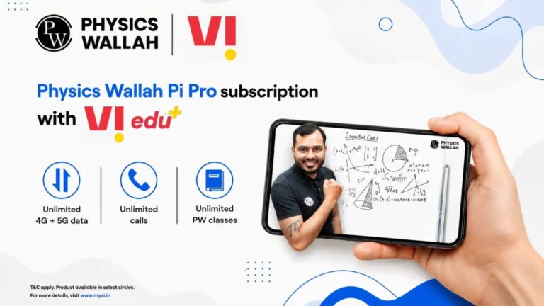Vi और Physics Wallah का बड़ा कदम, लॉन्च किया ‘Vi Edu+’- अब मोबाइल रिचार्ज में मिलेगी JEE, NEET और UPSC की तैयारी