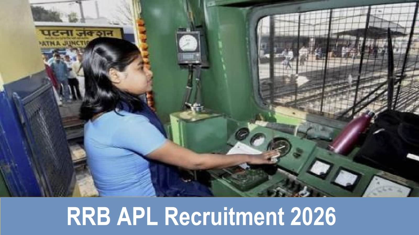 RRB ALP Recruitment 2026: 15 मई से शुरू होने वाला है असिस्टेंट लोको पायलट के 11,000 से ज्यादा पदों पर भर्ती का आवेदन, जानें क्या है लास्ट डेट