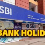 Bank Holiday: लगातार 6 दिन बंद रहेंगी SBI की शाखाएं, तुरंत निपटा लें अपने जरूरी काम