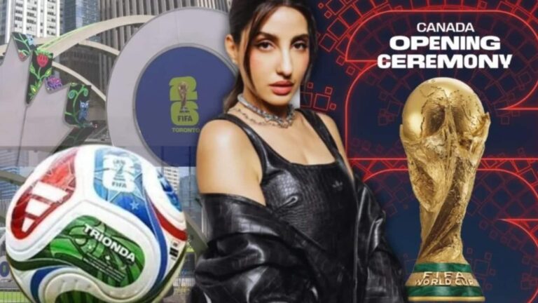 FIFA World Cup 2026: सितारों से सजेगी फीफा वर्ल्ड कप की ओपनिंग सेरेमनी, कैटी पेरी के गानों...नोरा फतेही के डांस से सजेगी महफिल