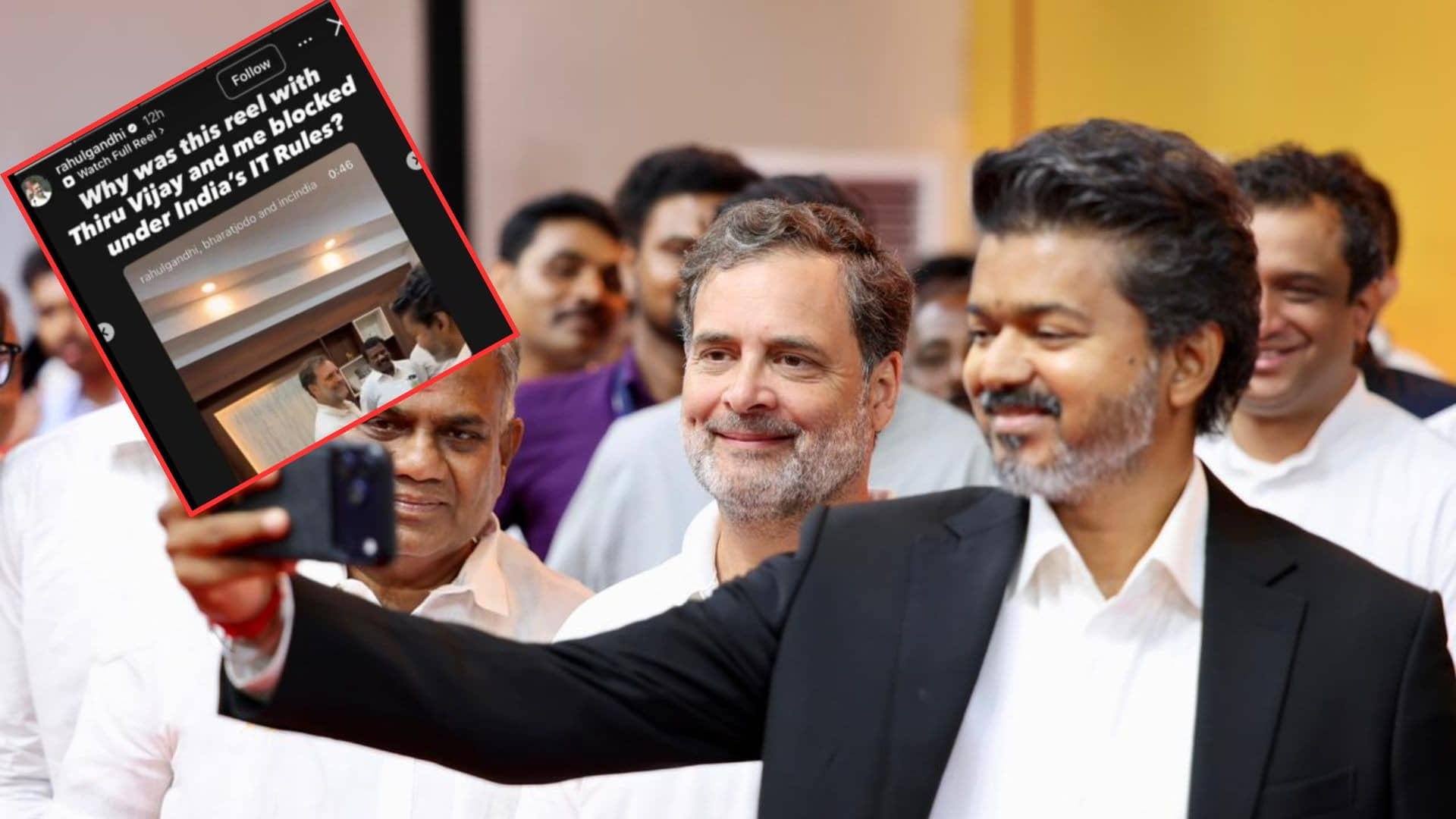 राहुल गांधी और थलापति विजय की 'वो' रील, जिसे Meta ने कर दिया था ब्लॉक; अब वापस लौटी, क्या है पूरा विवाद?