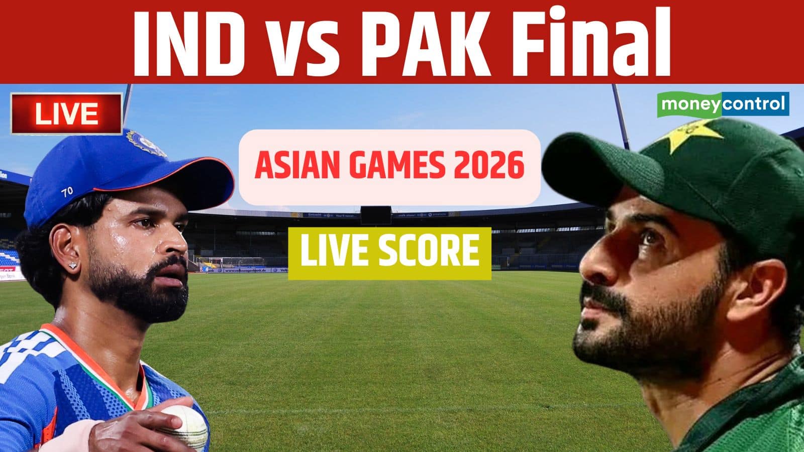IND vs PAK Match Score Live: गोल्ड के लिए भारत और पाकिस्तान के बीच होगा हाई-वोल्टेज मुकाबला, फाइनल से पहले यहां जाने सबकुछ